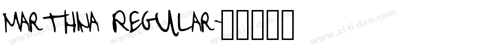 Marthina Regular字体转换